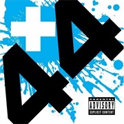 +44 - When Your Heart Stops Beating