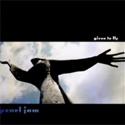 Pearl Jam - Given to Fly