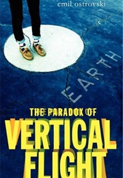 The Paradox of Vertical Flight (Emil Ostrovski)