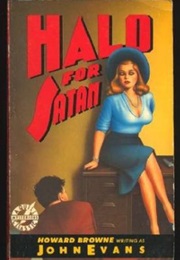 Halo for Satan (Howard Browne as John Evans)