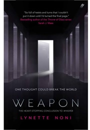 Weapon (Lynette Noni)