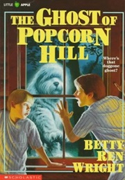 The Ghost of Popcorn Hill (Betty Ren Wright)