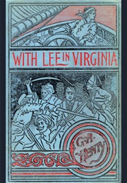 With Lee in Viginia (G. A. Henty)