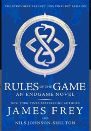 Rules of the Game (James Frey , Nils Johnson Shelton)