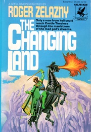 The Changing Land (Roger Zelazny)