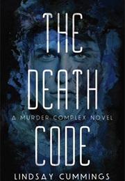 The Death Code (Lindsay Cummings)