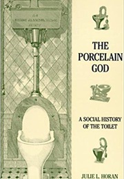 The Porcelain God (Julie Horn)