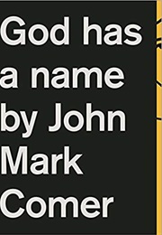 God Has a Name (John Mark Comer)