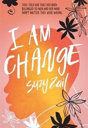 I Am Change (Suzy Zail)