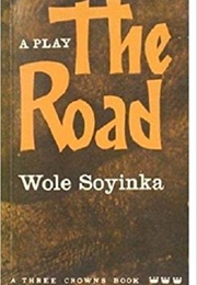 The Road (Wole Soyinka)