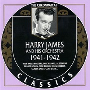 1941-1942 (Compilation) – Harry James (Classics, 1941-1942 Recording Dates)