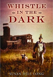Whistle in the Dark (Susan Hill Long)