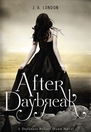 After Daybreak (J.A. London)