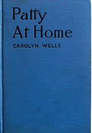 Patty at Home (Carolyn Wells)