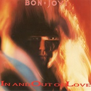 Bon Jovi - In and Out of Love