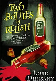 Two Bottles of Relish (Lord Dunsany)