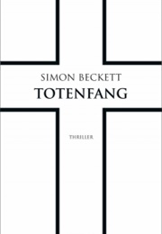 Totenfang (Simon Beckett)