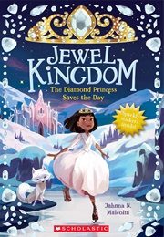 The Diamond Princess Saves the Day (Jahnna N. Malcolm)