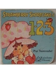 Strawberry Shortcake's 1-2-3 (Pat Sustendal)
