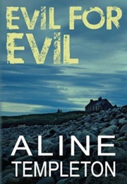 Evil for Evil (Aline Templeton)