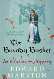 The Bawdy Basket (Edward Marston)