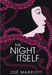 The Night Itself (Zoe Marriott)