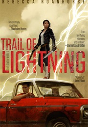 Trail of Lightning (Rebecca Roanhorse)