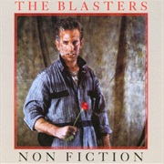The Blasters - Non Fiction