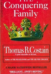 The Conquering Family (Thomas B Costain)