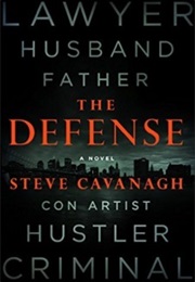 The Defense (Steve Cavanagh)