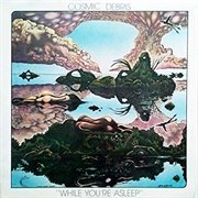 Cosmic Debris -  While You're Asleep