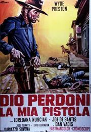 Dio Perdoni La Mia Pistola
