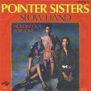 Slow Hand - The Pointer Sisters