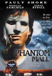 Phantom of the Mall