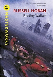 Riddley Walker (Russell Hoban)