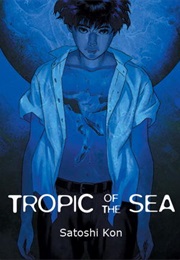 Tropic of the Sea (Satoshi Kon)