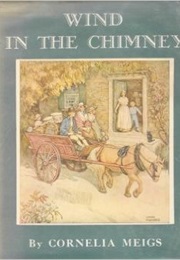 Wind in the Chimney (Cornelia Meigs)