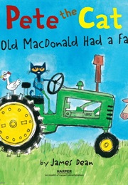 Pete the Cat: Old MacDonald Had a Farm (James Dean)