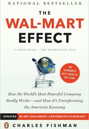 The Wal-Mart Effect (Charles Fishman)