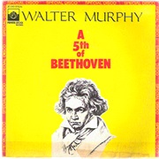 A Fifth of Beethoven - Walter Murphy