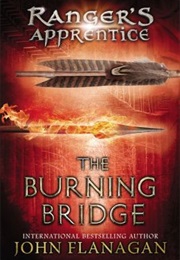 The Burning Bridge (John Flanagan)