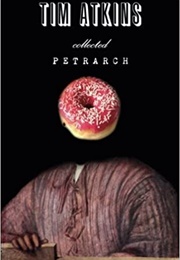 Collected Petrarch (Tim Atkins)
