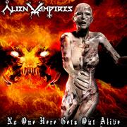 Alien Vampires - No One Heres Gets Out Alive