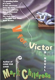 V for Victor (Mark Childress)