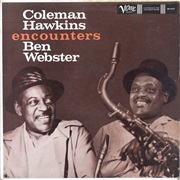 Coleman Hawkins & Ben Webster - Coleman Hawkins Encounters Ben Webster
