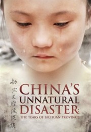 China's Unnatural Disaster: The Tears of Sichuan Province (2009)