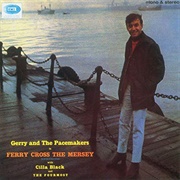 Gerry and the Pacemakers, Ferry Cross the Mersey