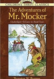The Adventures of Mr. Mocker (Thornton W. Burgess)