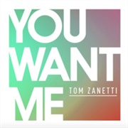 You Want Me - Ton Zanetti Feat. Sadie Ama