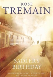 Sadler's Birthday (Rose Tremain)